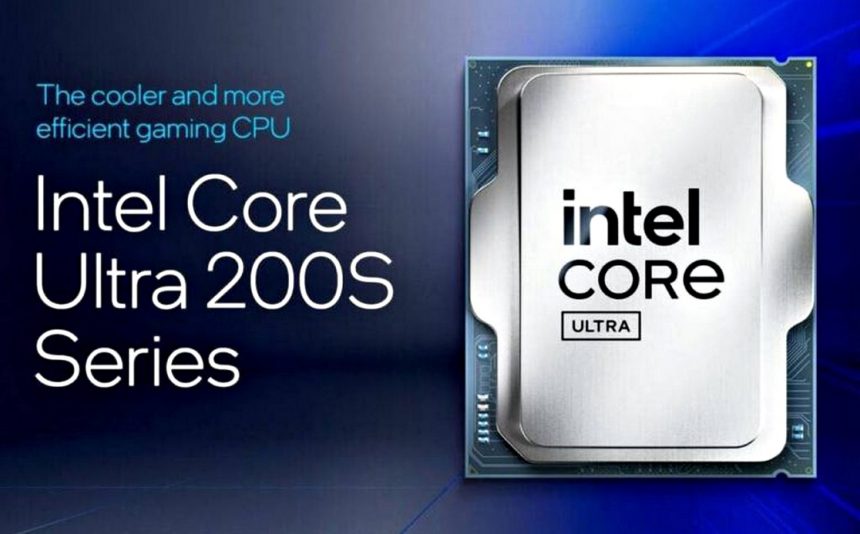 Intel Core Ultra 200S.